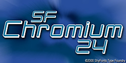 SF Chromium 24 Font