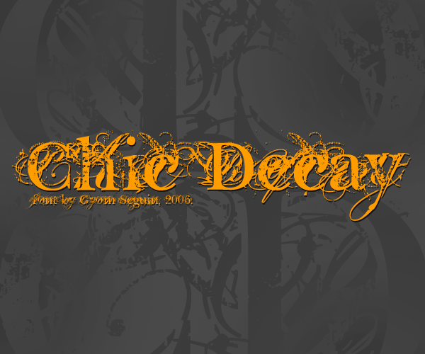 Chic Decay Font