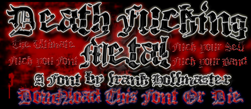 Death Fucking Metal Font