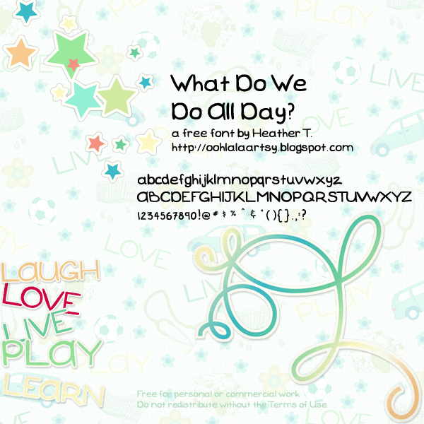 What Do We Do All Day Font