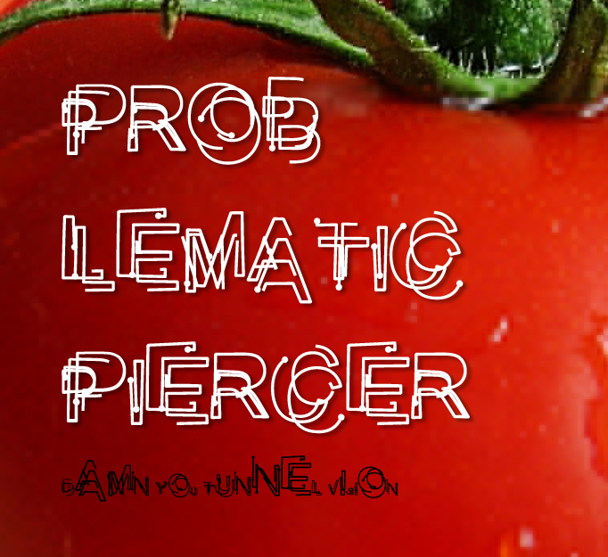 Problematic Piercer Font