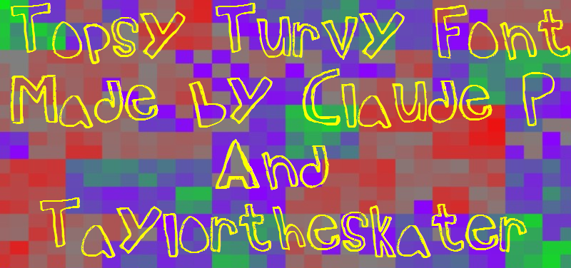 Topsy Turvy Font