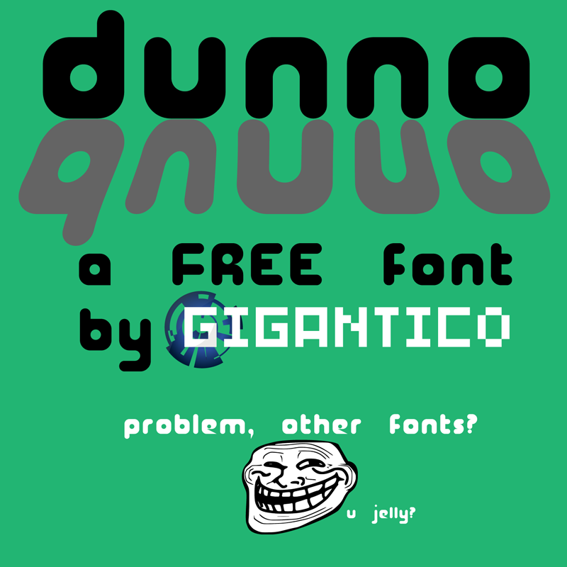 Dunno Font