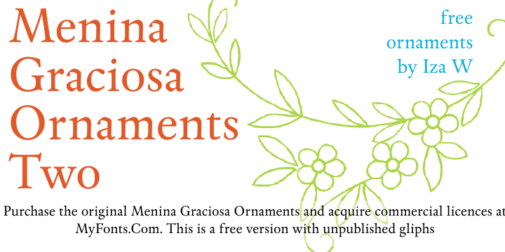 Menina Graciosa Ornaments Two Font