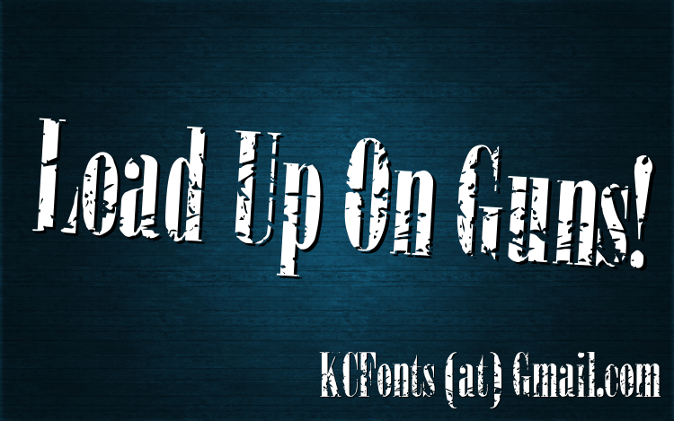 Load Up On Guns Font