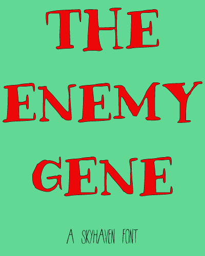 The Enemy Gene Font