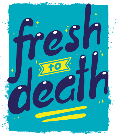 Fresh to Death Font