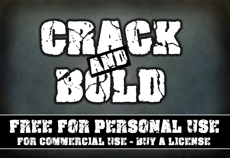 CF Crack and Bold Font