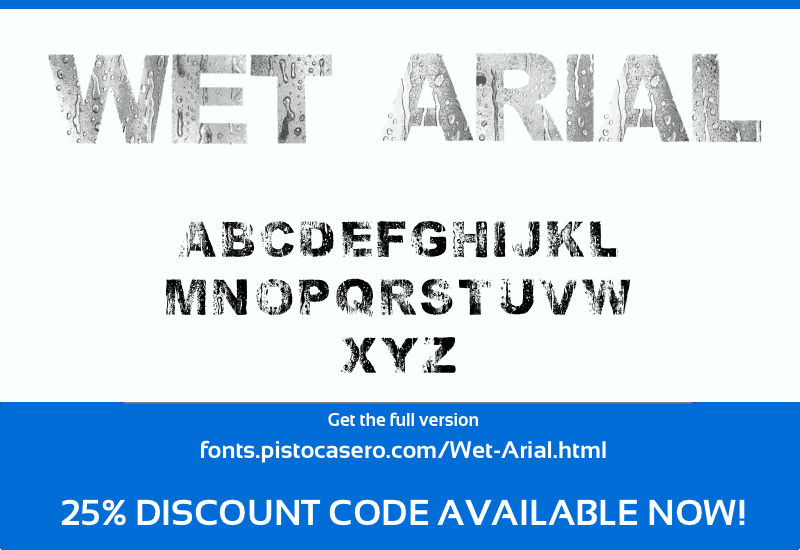 Wet Arial Font
