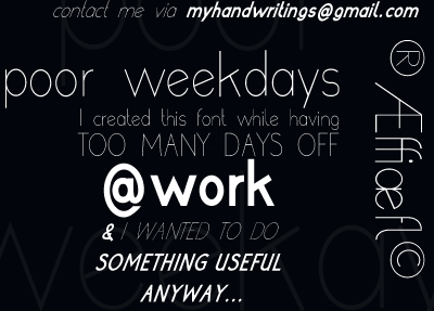 Poor Weekdays Font