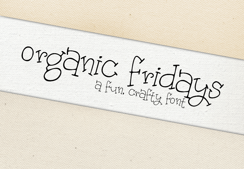 Organic Fridays Font