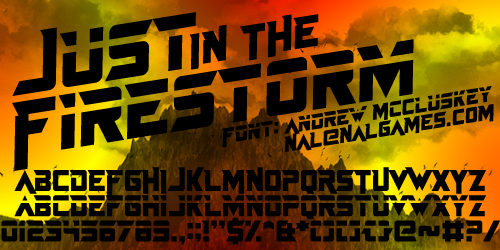 Just In The Firestorm Font