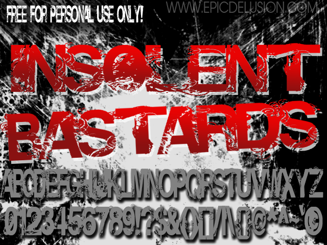 Insolent Bastards Font