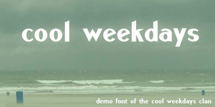Cool Weekdays Font