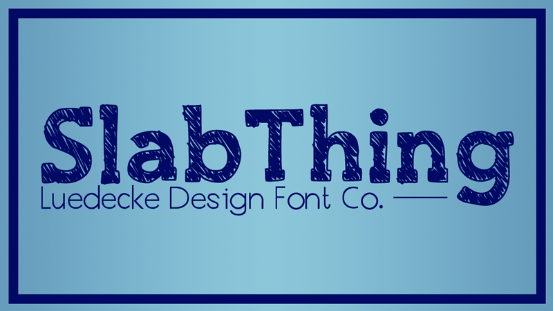 Slab Thing Font