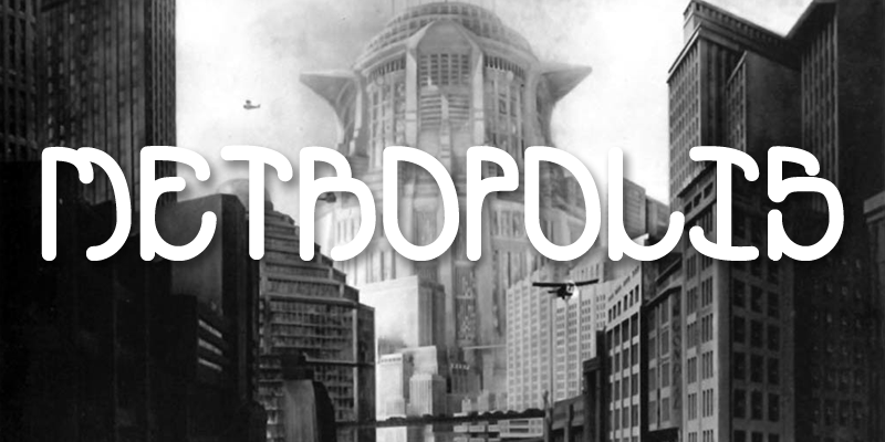 Metropolis Font