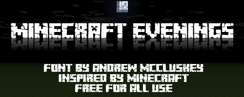 Minecraft Evenings Font