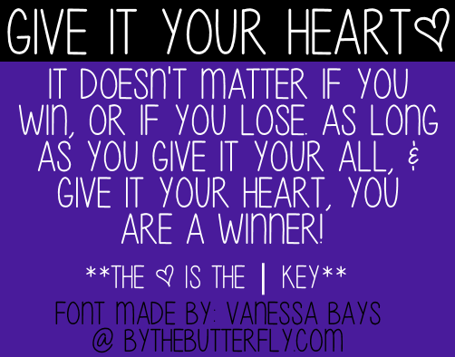Give It Your Heart Font