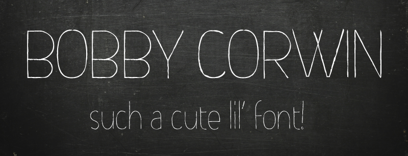 Bobby Corwin Font