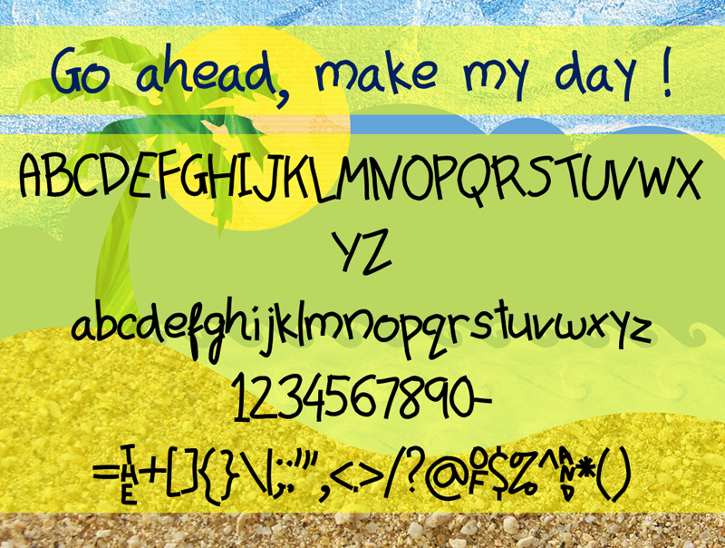 Make My Day Font