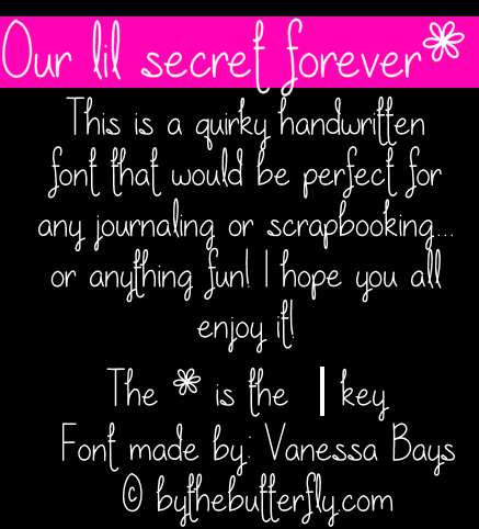 Our lil secret forever Font