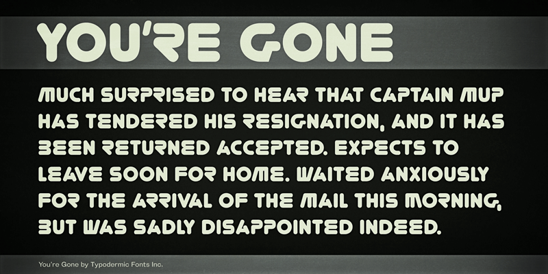 You're Gone Font