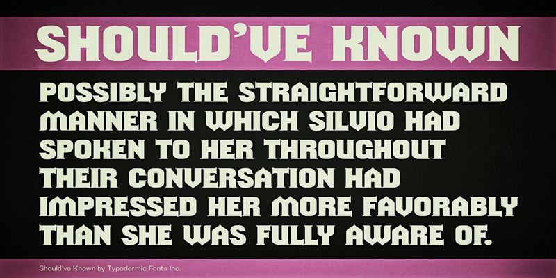 Should've Known Font