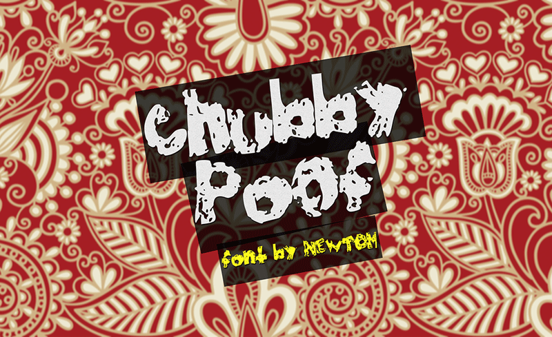 Chubby Poof Font
