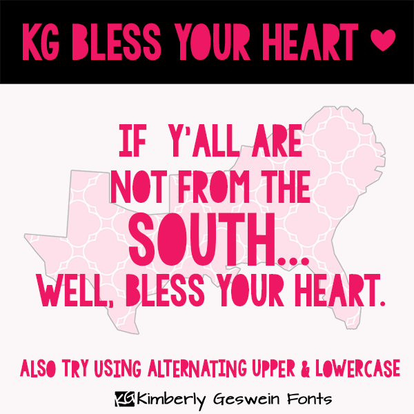 Kg Bless Your Heart Font