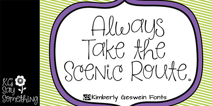 KG Say Something Font