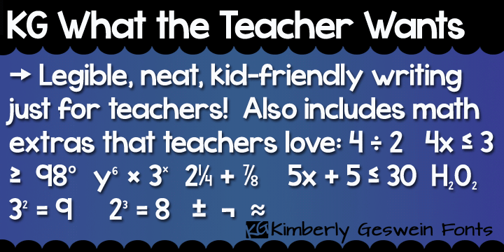 KG What the Teacher Wants Font