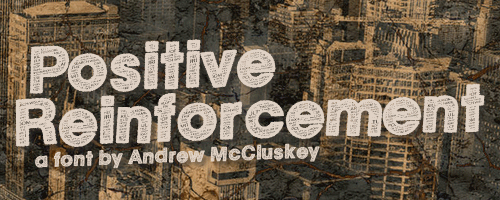 Positive Reinforcement Font