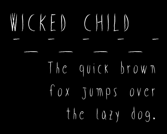 Wicked child Font