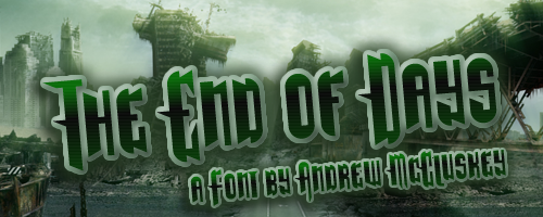 The End Of Days Font