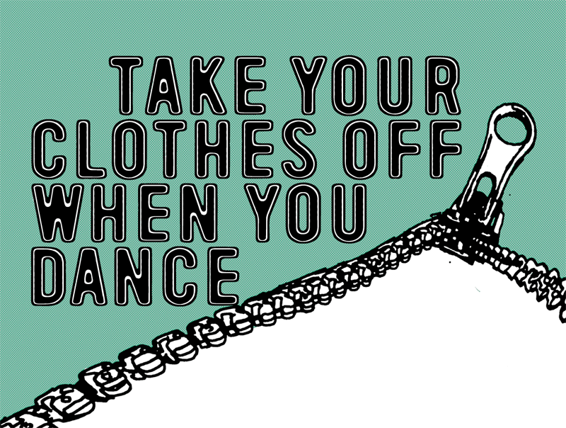 Take Your Clothes Off When You Dance Font