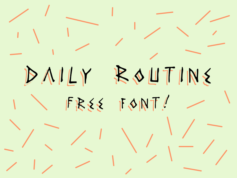 Daily Routine Font