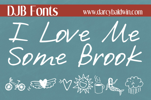 DJB I Love Me Some Brook Font
