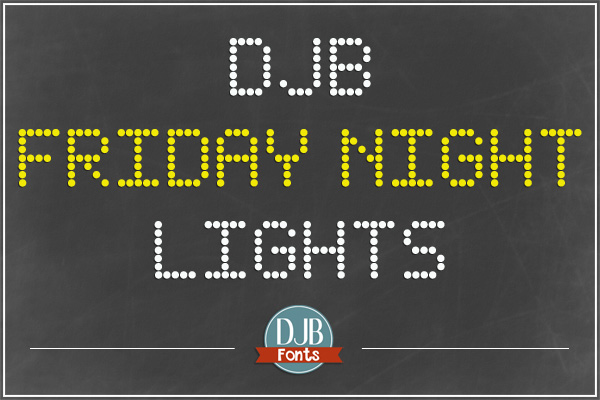 DJB Friday Night Lights Font