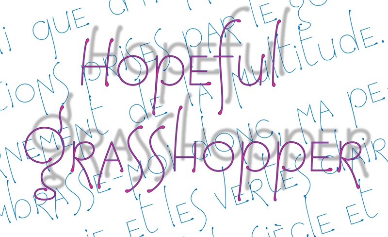 Hopeful Grasshopper Font