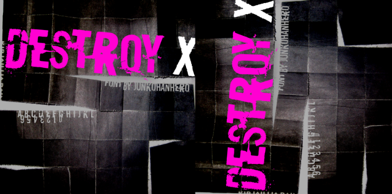 Destroy X Font