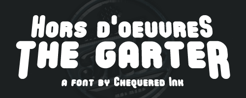 Hors D'œuvres The Garter Font