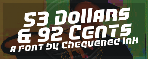 53 Dollars And 92 Cents Font