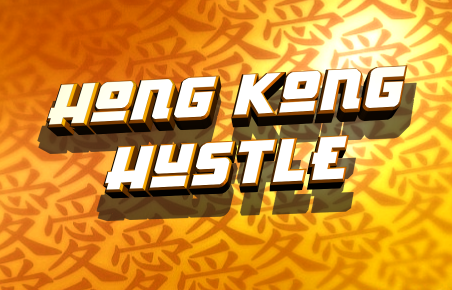 Hong Kong Hustle Font