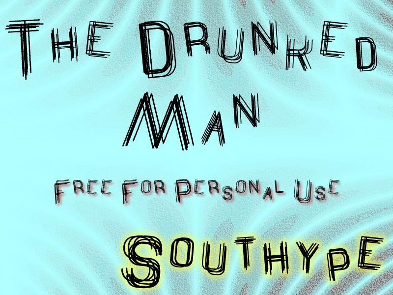 The Drunked Man St Font