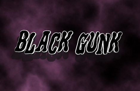 Black Gunk Font