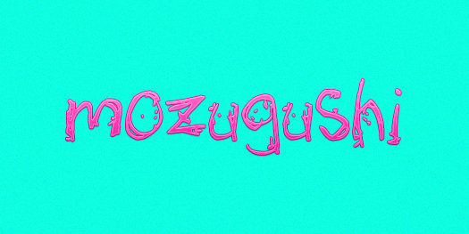 Mozugushi Font