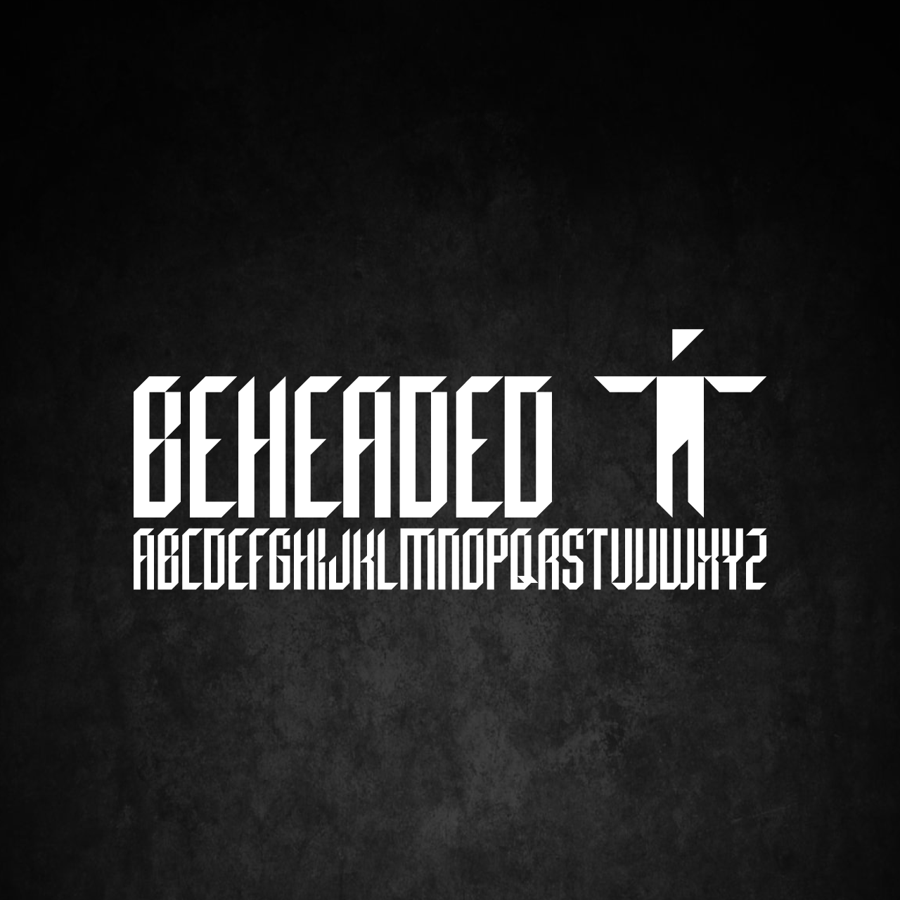 Beheaded Font