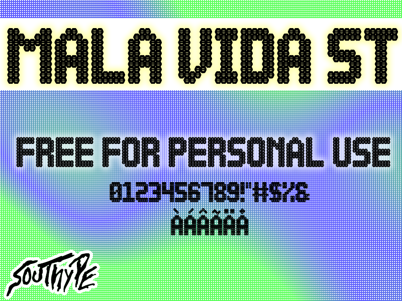 Mala Vida St Font