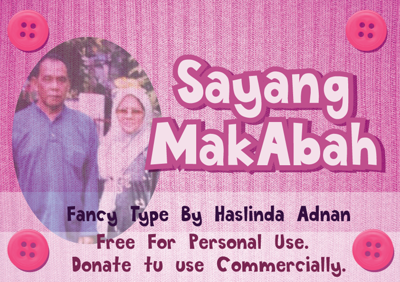 Sayang MakAbah Font