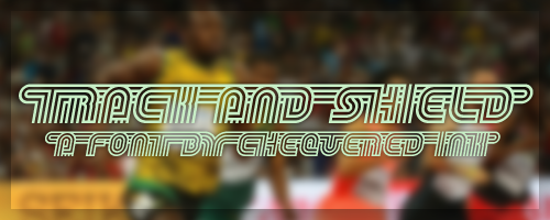 Track and Shield Font